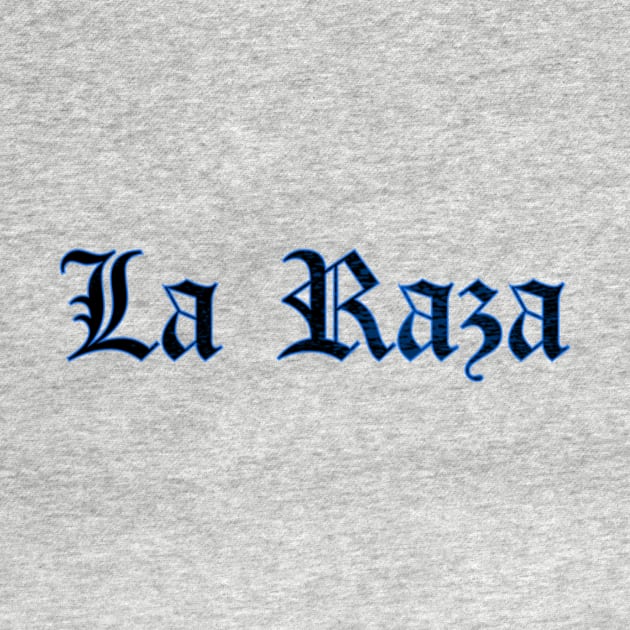 La Raza, Raza Azul, Chicana, Latina, Latina Gifts by jmgoutdoors